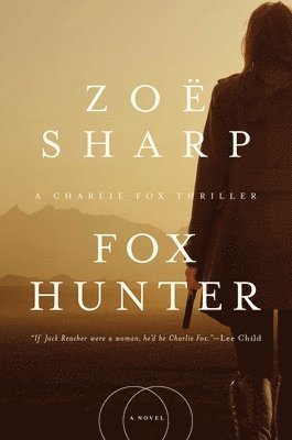 bokomslag Fox Hunter: A Charlie Fox Thriller