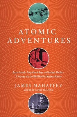 bokomslag Atomic Adventures