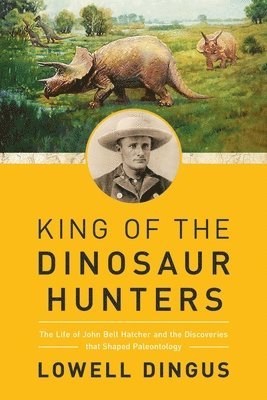 bokomslag King of the Dinosaur Hunters