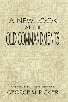 bokomslag A New Look at the Old Commandments