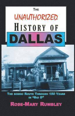 bokomslag Unauthorized History of Dallas