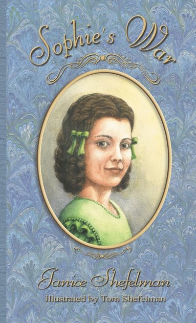 Janice Shefelman - Sophie's War, Inbunden
