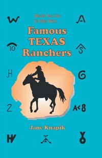 bokomslag Would You Like to Ride With . . . Famous Texas Ranchers