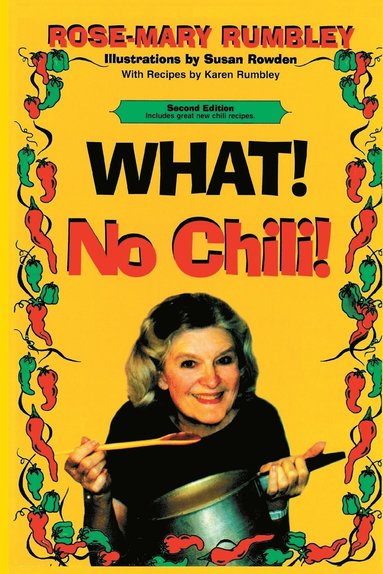 bokomslag What! No Chili!