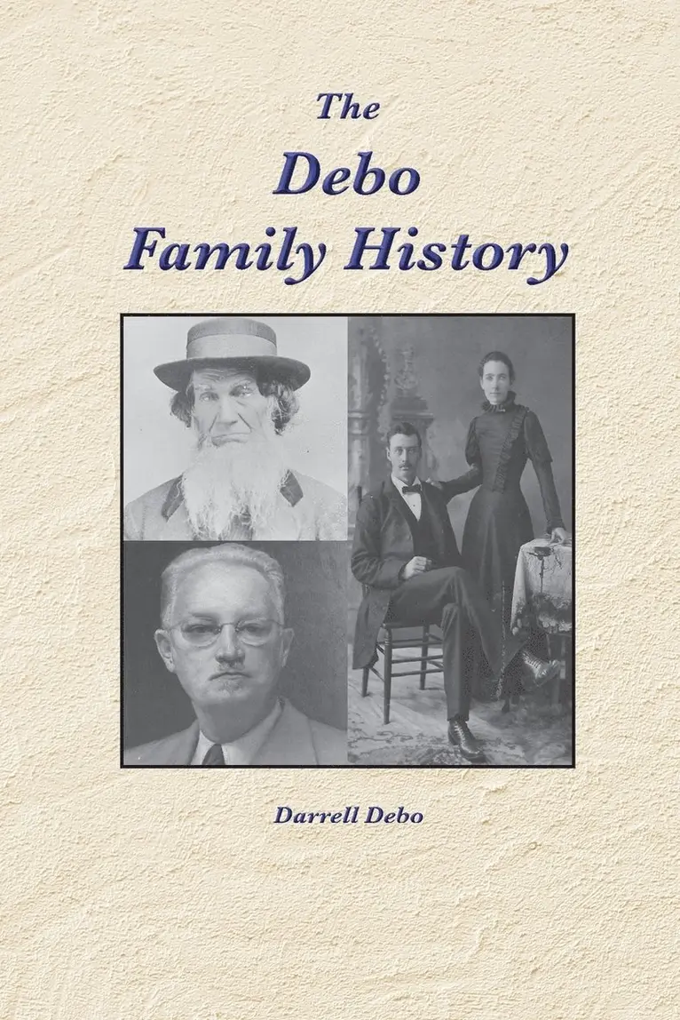 Darrell Debo - Debo Family History, Häftad. Tillgänglighet: Lägg i varukorg