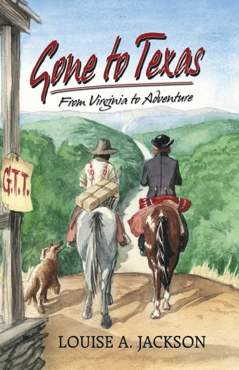 Louise A Jackson, Louise A. Jackson - Gone to Texas, Häftad