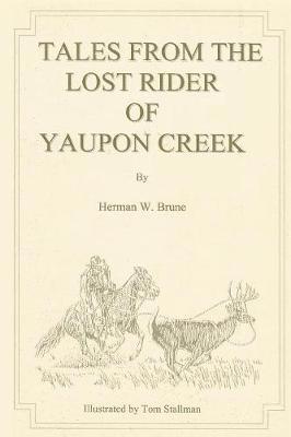 bokomslag Tales From the Lost Rider of Yaupon Creek