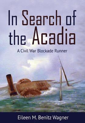 In Search of the Acadia 1