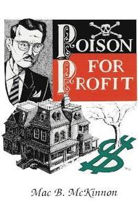 bokomslag Poison For Profit