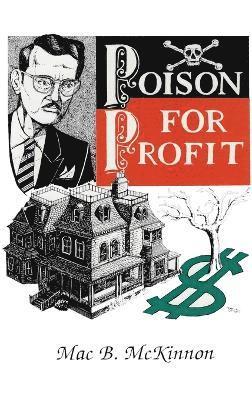 Poison For Profit 1