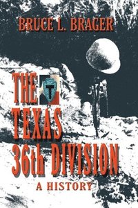 bokomslag The Texas 36th Division