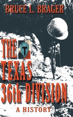 bokomslag The Texas 36th Division