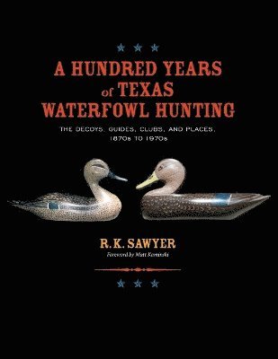 A Hundred Years of Texas Waterfowl Hunting 1