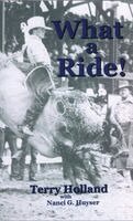 Terry Holland - What a Ride!, Inbunden