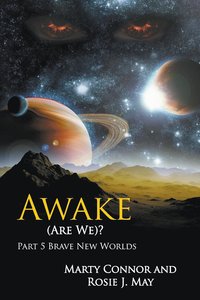 bokomslag Awake (Are We)? Part 5 Brave New Worlds