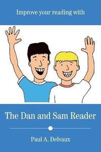 bokomslag Improve Your Reading with The Dan and Sam Reader
