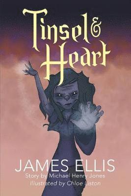 James Ellis - Tinsel & Heart, Häftad