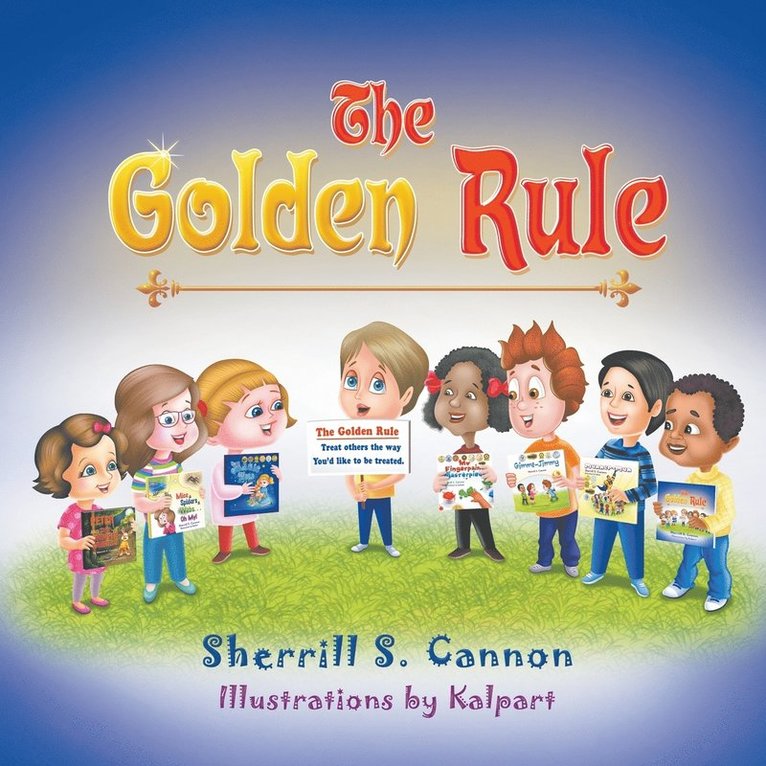 Sherrill S Cannon, Sherrill S. Cannon, Sherrill S., Cannon - Golden Rule, Häftad