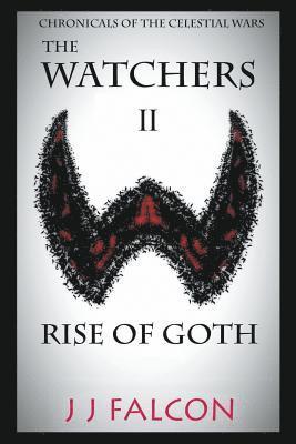 bokomslag The Watchers and the Rise of Goth