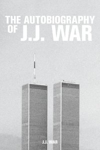 bokomslag Autobiography of J.J. War
