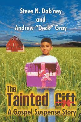 The Tainted Gift 1