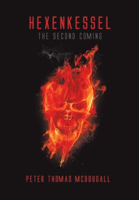 Peter Thomas McDougall, Peter McDougall - Hexenkessel, Inbunden