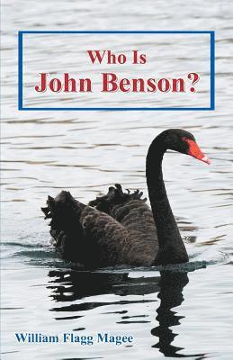 Who Is John Benson? 1