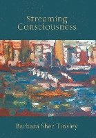 Streaming Consciousness