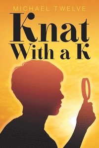 bokomslag Knat With a K