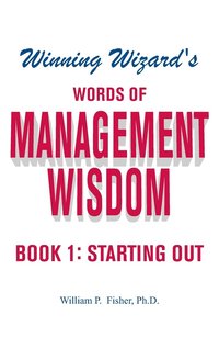 bokomslag Winning Wizard's Words of Management Wisdom - Book 1