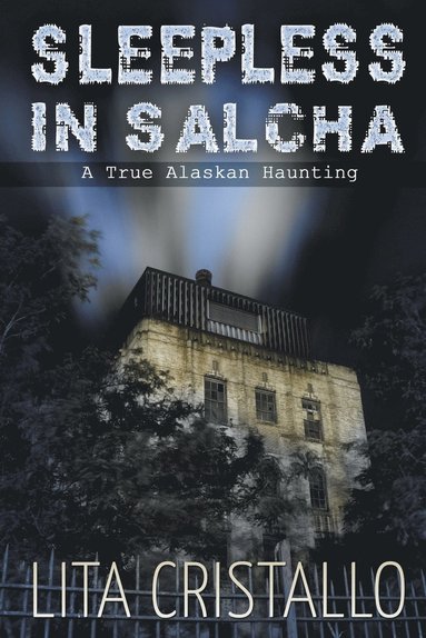 bokomslag Sleepless in Salcha