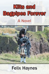bokomslag Kilts and Bagpipes Forever