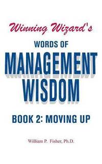 bokomslag Winning Wizard's Words of Management Wisdom - Book 2