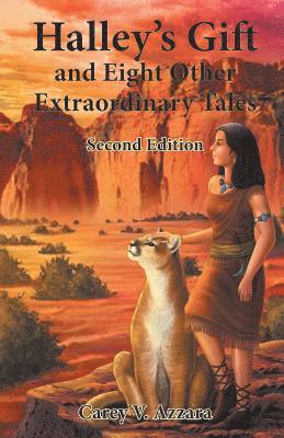 Halley's Gift and Eight Other Extraordinary Tales 1