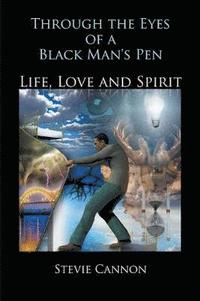 bokomslag Through the Eyes of a Black Man's Pen
