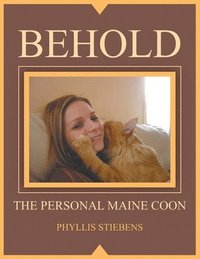 bokomslag Behold the Personal Maine Coon