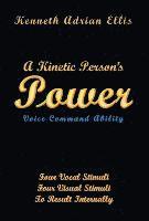 Kenneth Ellis, Kenneth Adrian Ellis - Kinetic Person's Power, Inbunden