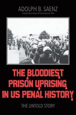 The Bloodiest Prison Uprising in US Penal History 1