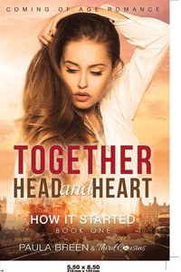 bokomslag Together Head and Heart - How it Started (Book 1) Coming of Age Romance