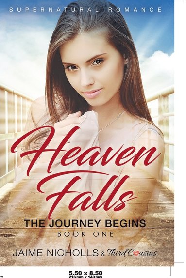 bokomslag Heaven Falls - The Journey Begins (Book 1) Supernatural Romance