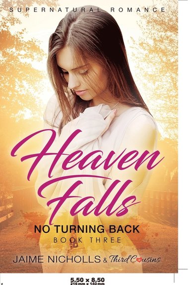 bokomslag Heaven Falls - No Turning Back (Book 3) Supernatural Romance