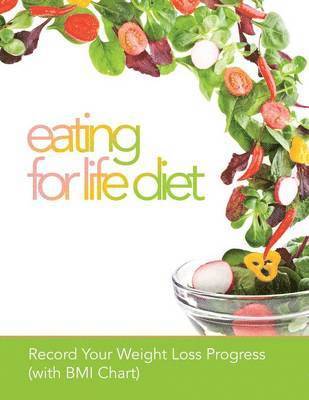 Eating for Life Diet 1
