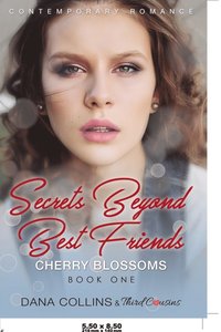bokomslag Secrets Beyond Best Friends - Daisies (Book 3) Contemporary Romance
