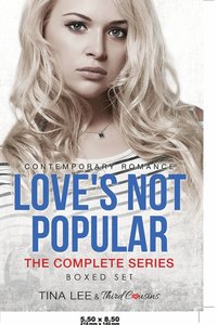 bokomslag Love's Not Popular - The Complete Series Contemporary Romance