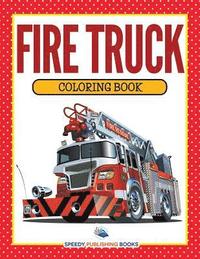 bokomslag Fire Truck Coloring Book