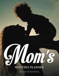 bokomslag Mom's Monthly Planner