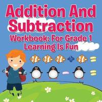 bokomslag Addition And Subtraction Workbook