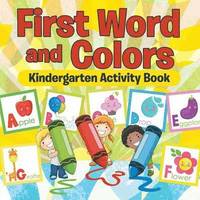 bokomslag First Words and Colors Kindergarten Activity Book