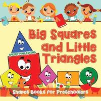 bokomslag Big Squares and Little Triangles!