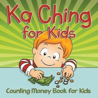 bokomslag Ka Ching for Kids